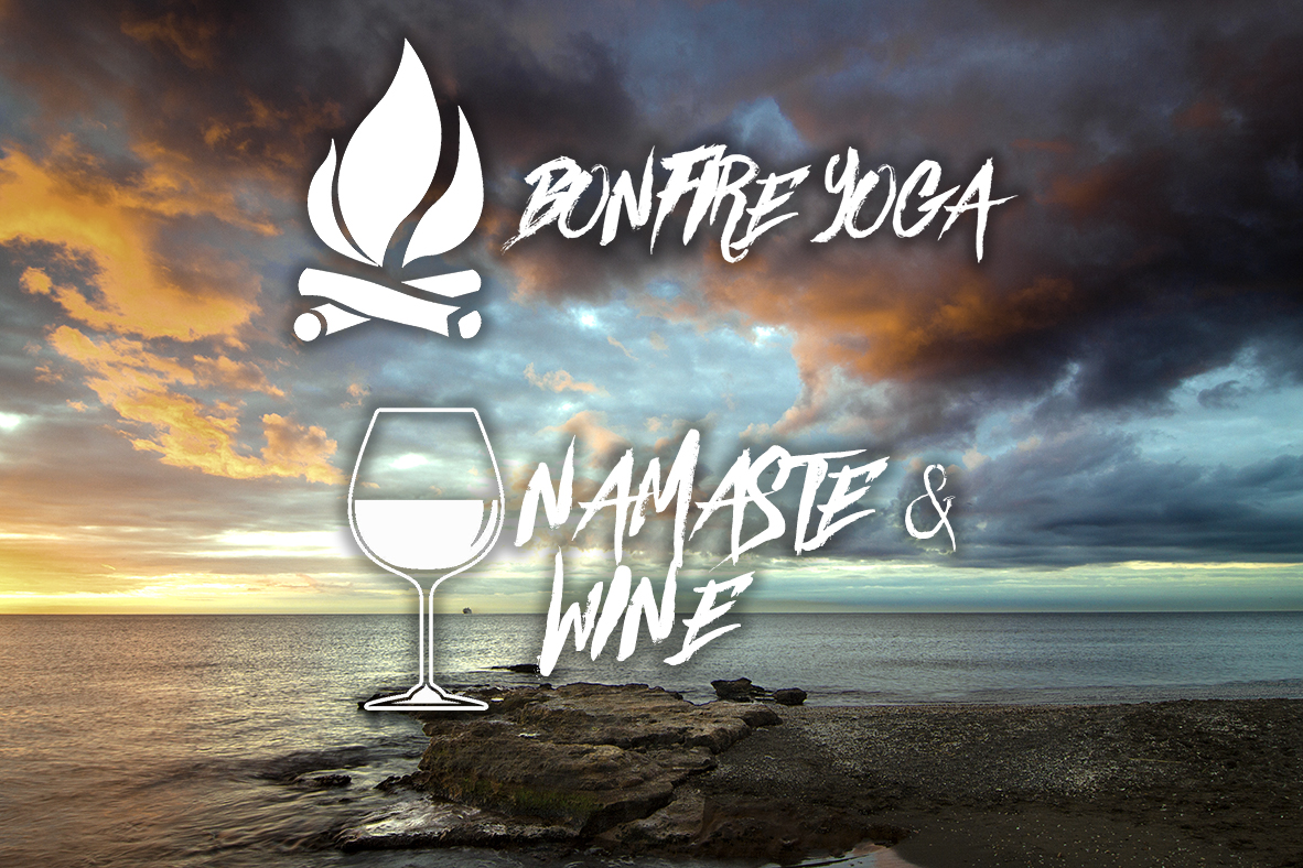 Ohana Yoga Events, Bonfire Yoga and Namaste and Wine.